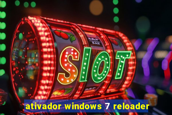 ativador windows 7 reloader